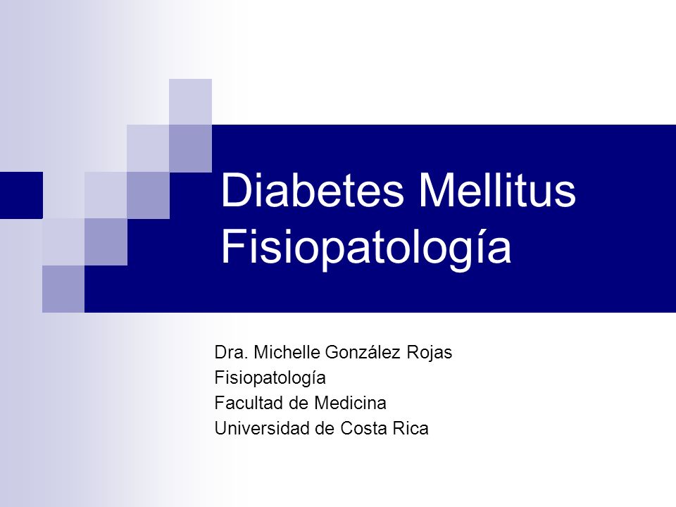 fisiopatologia de la diabetes mellitus ppt 2020